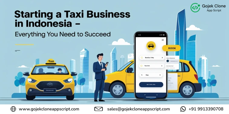 Starting a Taxi Business in Indonesia – Everything You Need to Succeed